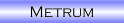 Metrum Metrum