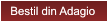 Bestil din Adagio Bestil din Adagio