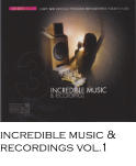 incredible music & recordings vol.1